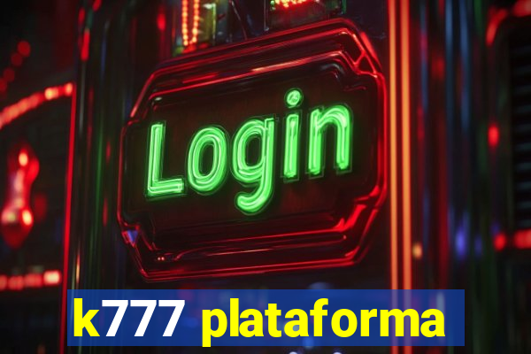 k777 plataforma